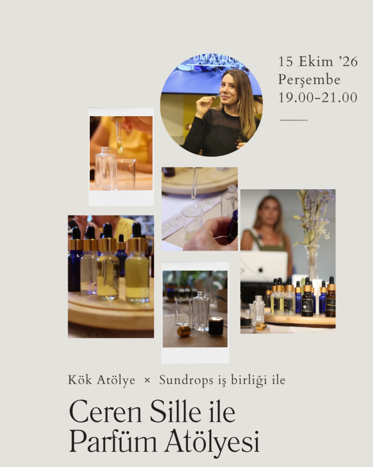 Parfüm Atölyesi | Ceren Sille ile - 15 Ekim