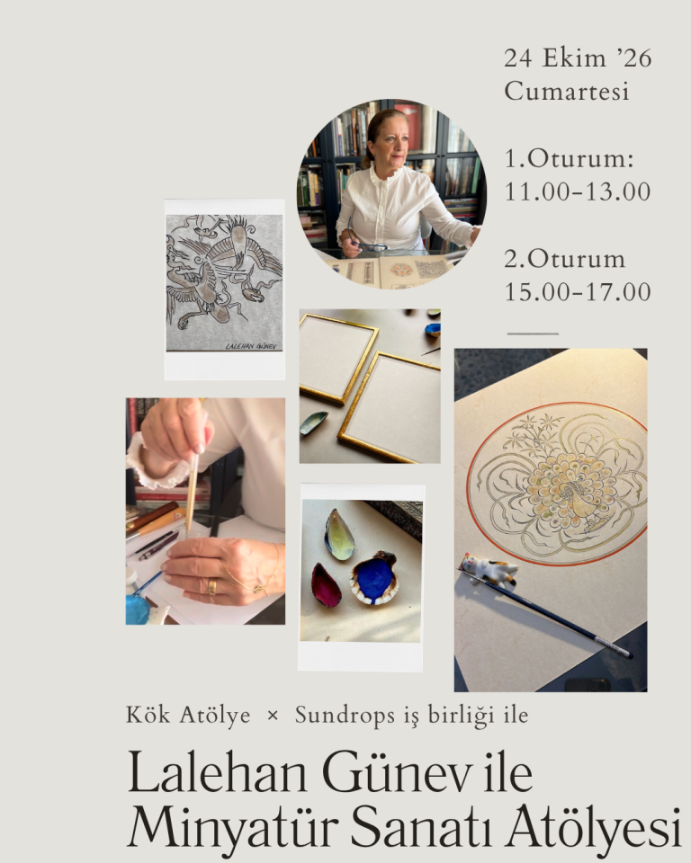 Minyatür Sanatı Atölyesi | Lalehan Günev ile – 24 Ekim Cumartesi